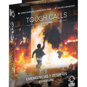 TOUGH CALLS: DYSTOPIA - EMERGENCIAS Y DESAFÍOS